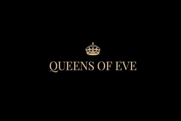 Queens of Eve